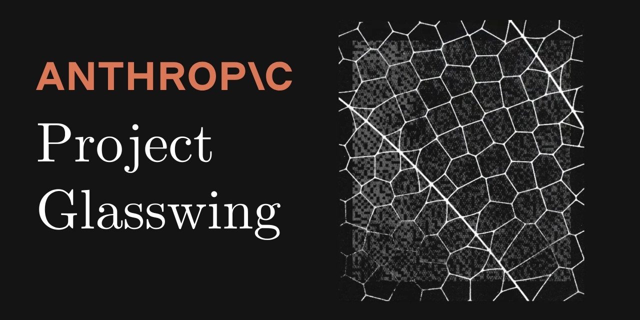 Project Glasswing: Eksperimen Terbaru Anthropic Gunakan AI